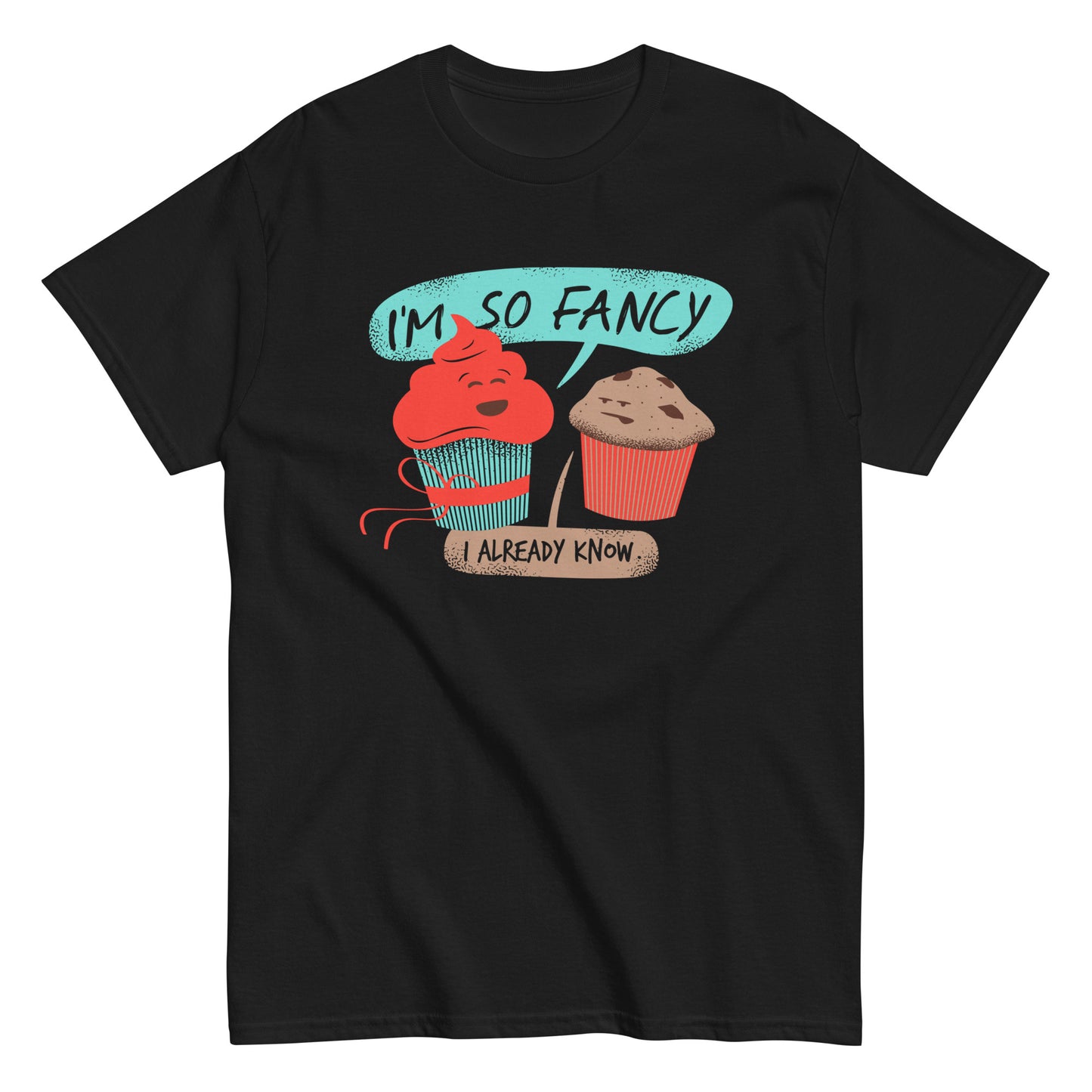 I'm So Fancy Men's Classic Tee