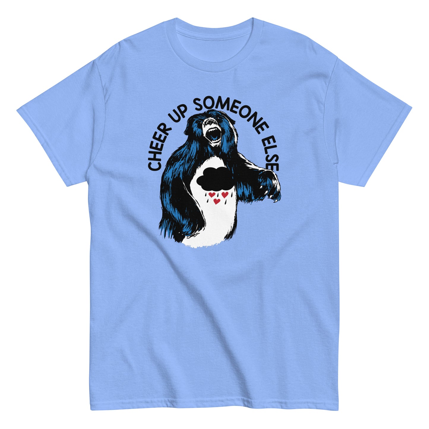 Cheer Up Someone Else Men's Classic Tee