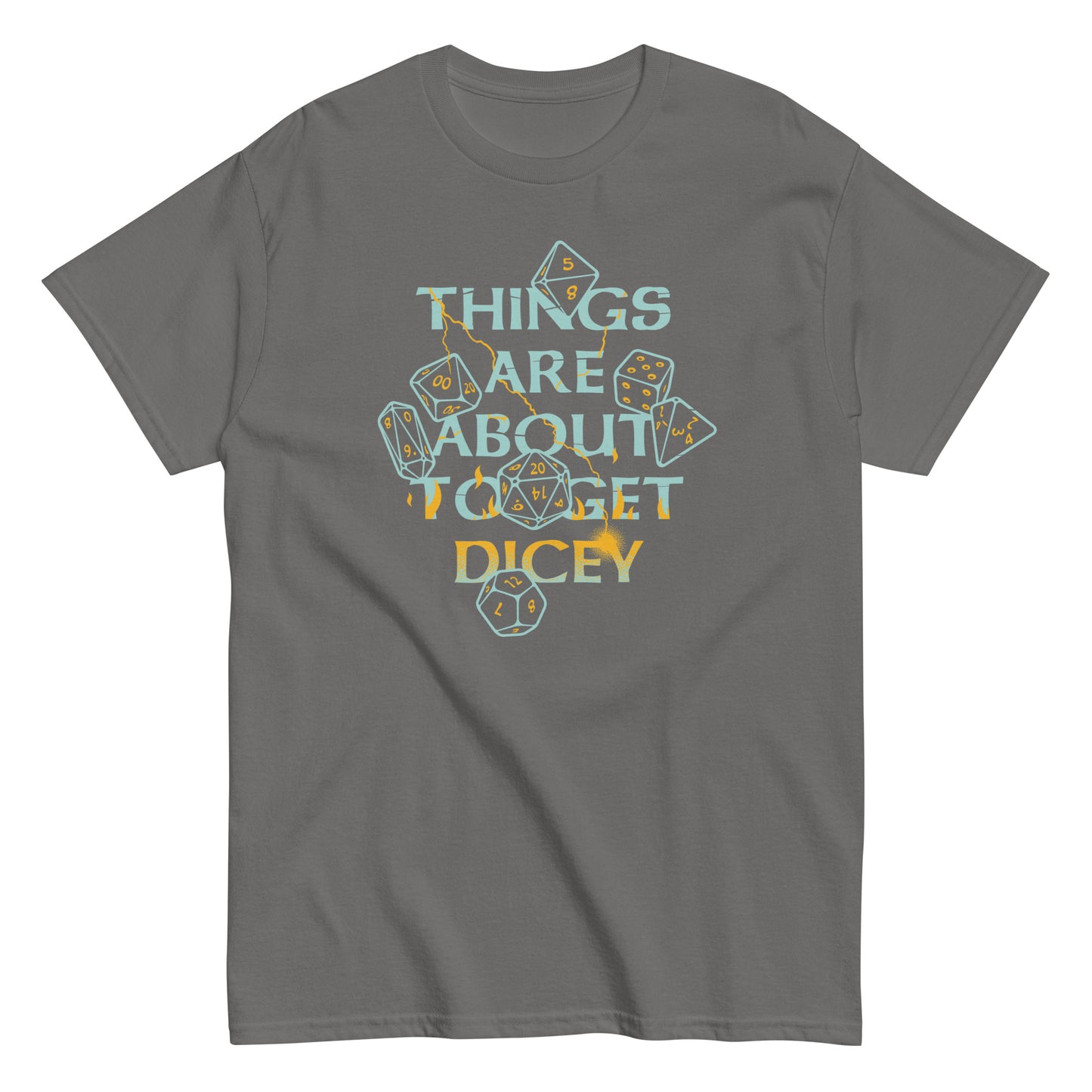 Things Are About To Get Dicey Men's Classic Tee