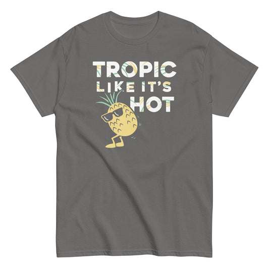 Tropic Like It's Hot Men's Classic Tee