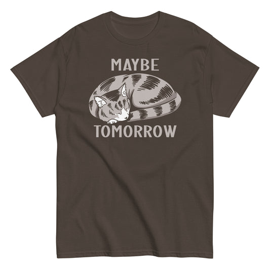 Maybe Tomorrow Men's Classic Tee