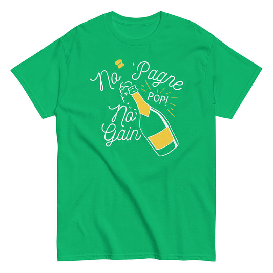 No 'Pagne No Gain Men's Classic Tee