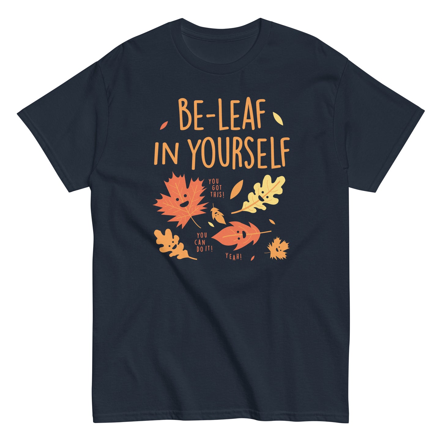 Be-Leaf In Yourself Men's Classic Tee