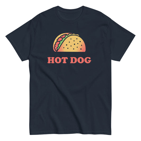 Taco Is A Hotdog Men's Classic Tee