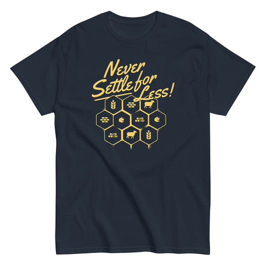 Never Settle For Less Men's Classic Tee