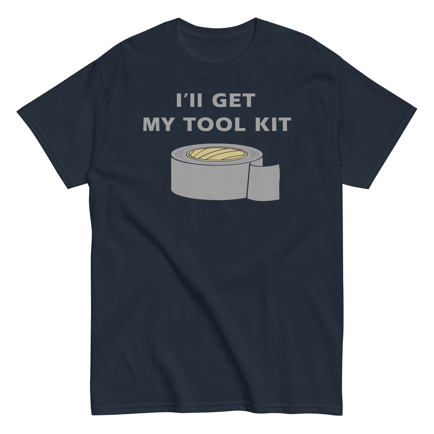 I'll Get My Tool Kit Men's Classic Tee