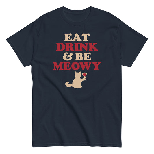 Eat Drink & Be Meowy Men's Classic Tee