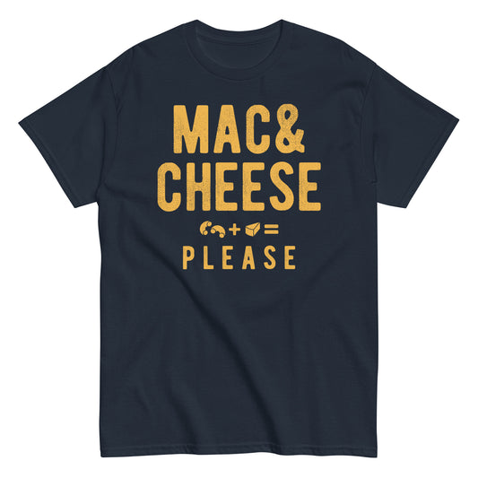 Mac And Cheese Please Men's Classic Tee