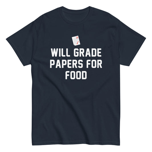 Will Grade Papers For Food Men's Classic Tee