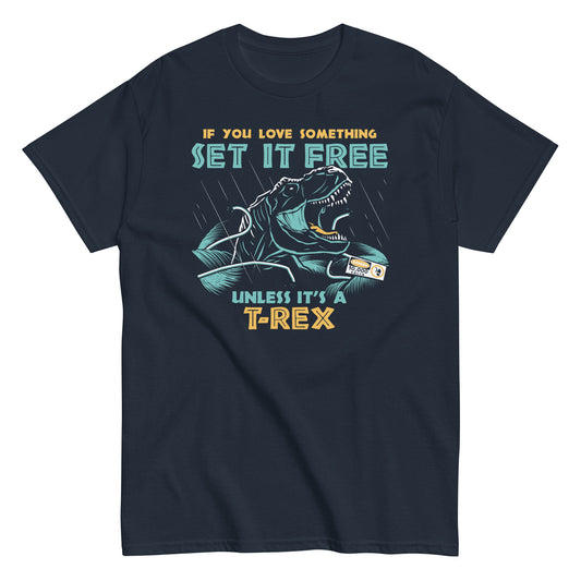 If You Love Something Set It Free Men's Classic Tee