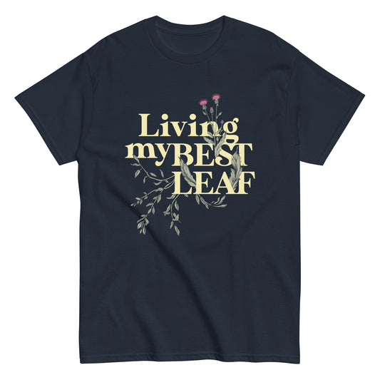 Living My Best Leaf Men's Classic Tee