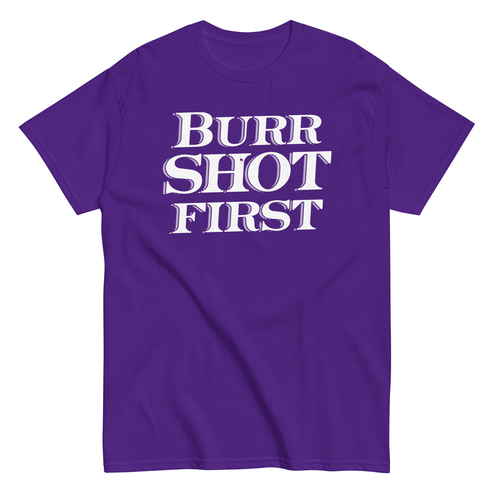 Burr shot new arrivals