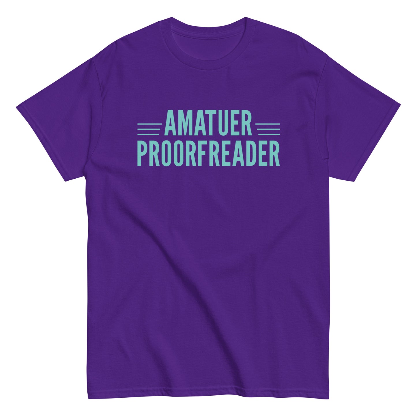 Amatuer Proorfreader Men's Classic Tee