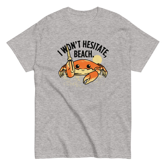 I Won't Hesitate, Beach Men's Classic Tee