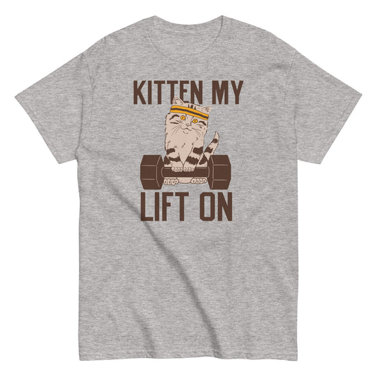 Kitten My Lift On Men's Classic Tee