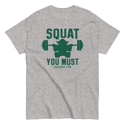 Squat You Must Men's Classic Tee