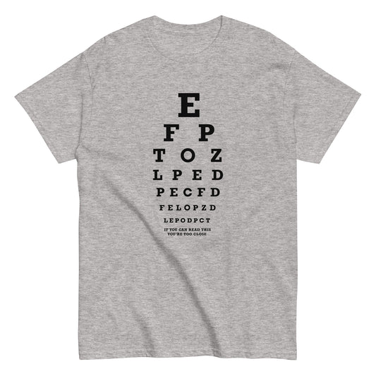 Too Close Eye Chart Men's Classic Tee