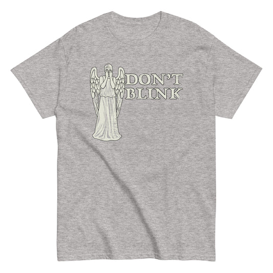 Don't Blink Men's Classic Tee