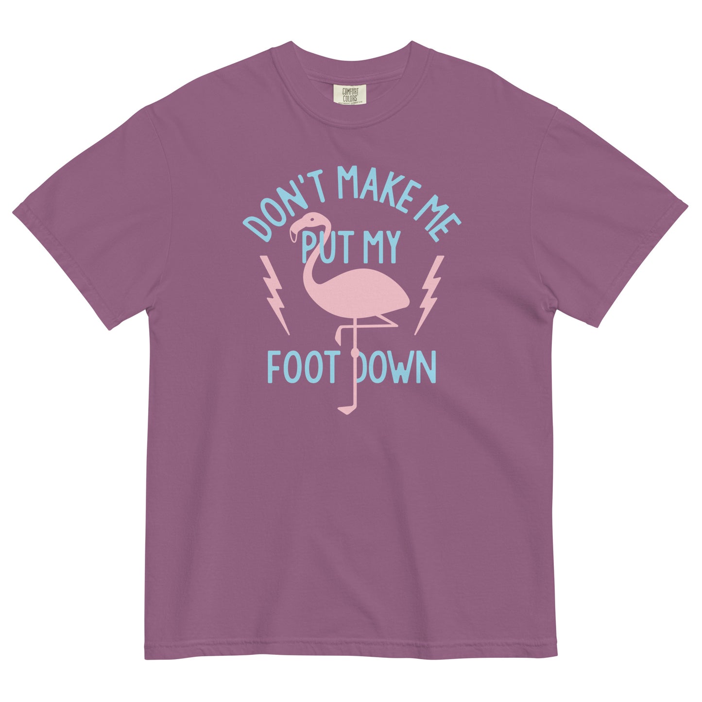 Don't Make Me Put My Foot Down Men's Relaxed Fit Tee