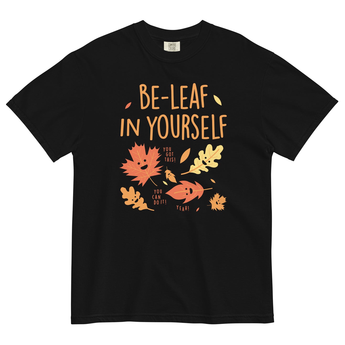 Be-Leaf In Yourself Men's Relaxed Fit Tee