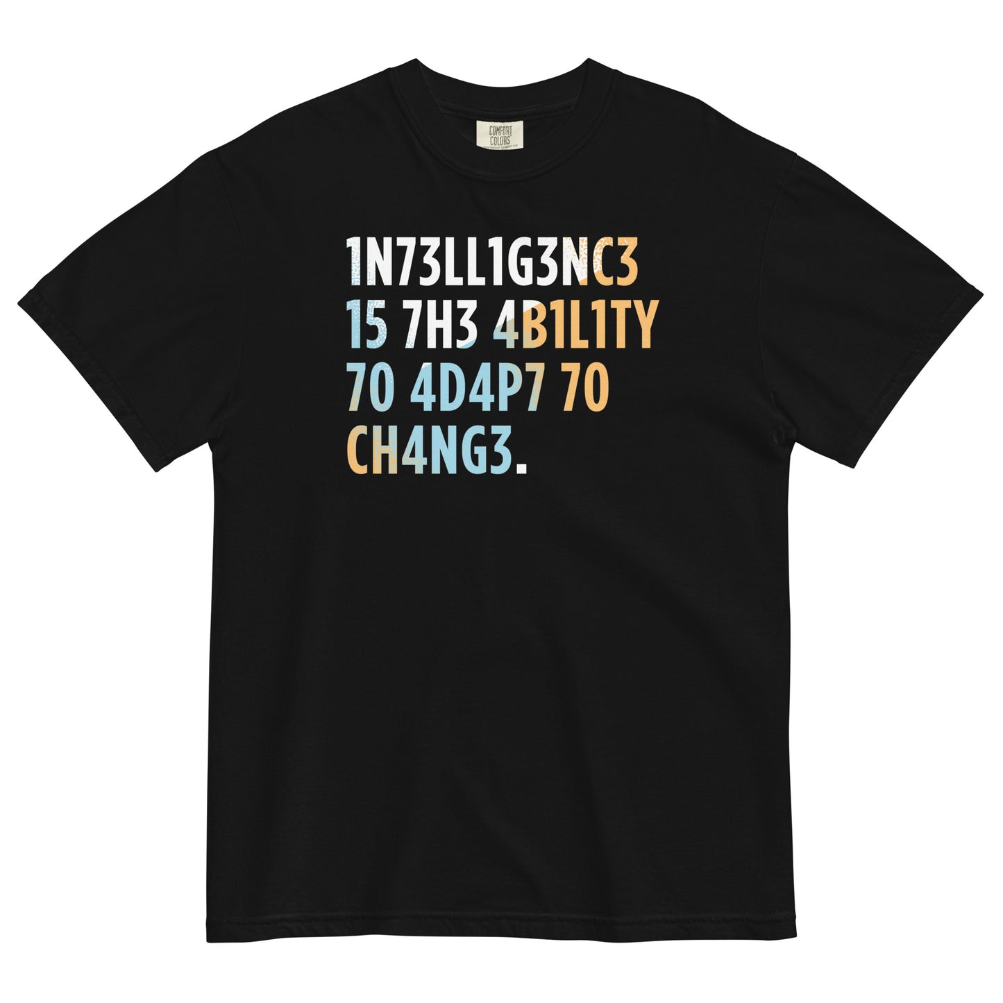 Intelligence is The Ability To Adapt Men's Relaxed Fit Tee