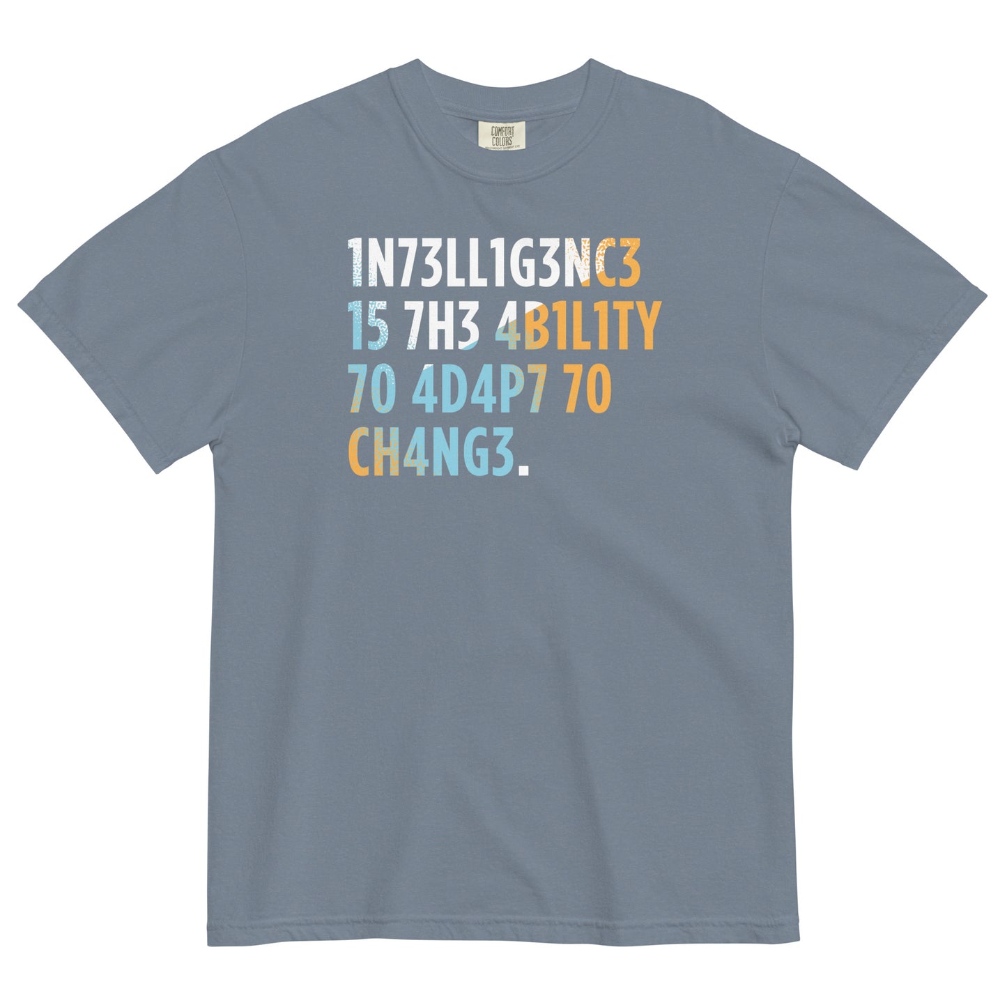 Intelligence is The Ability To Adapt Men's Relaxed Fit Tee