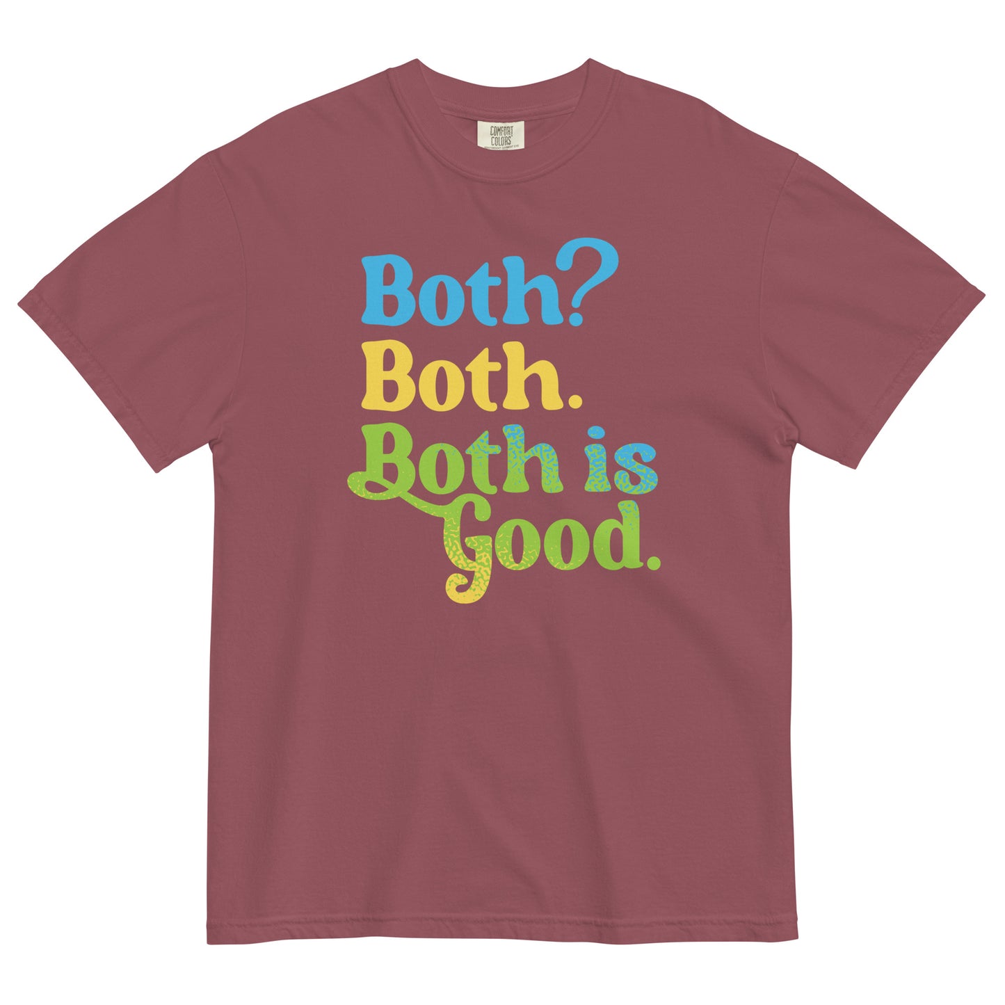 Both? Both. Both Is Good. Men's Relaxed Fit Tee