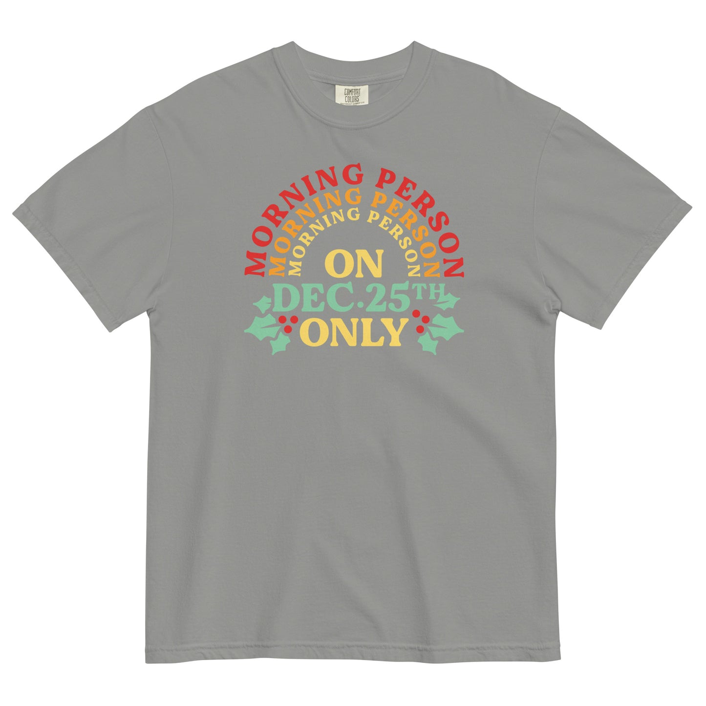 Morning Person On Dec 25th Only Men's Relaxed Fit Tee