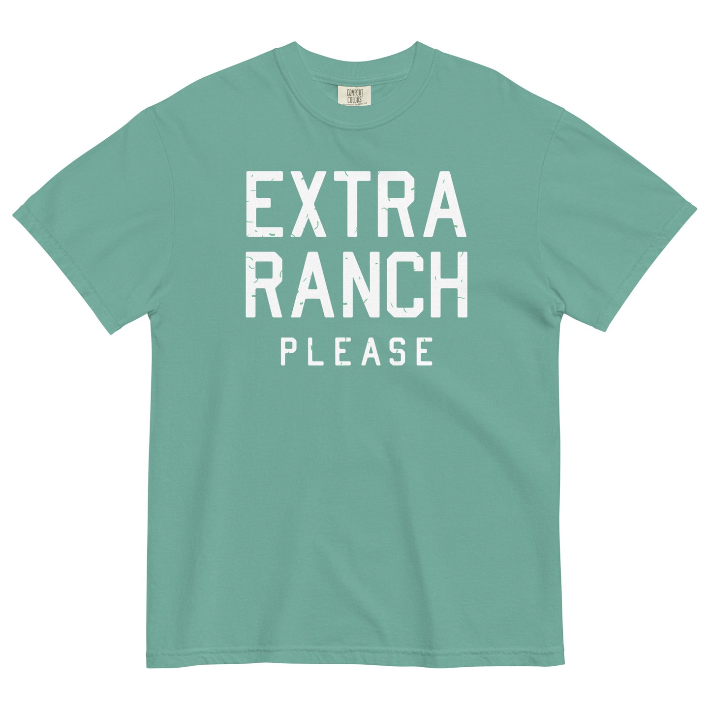 Extra Ranch Please Men's Relaxed Fit Tee