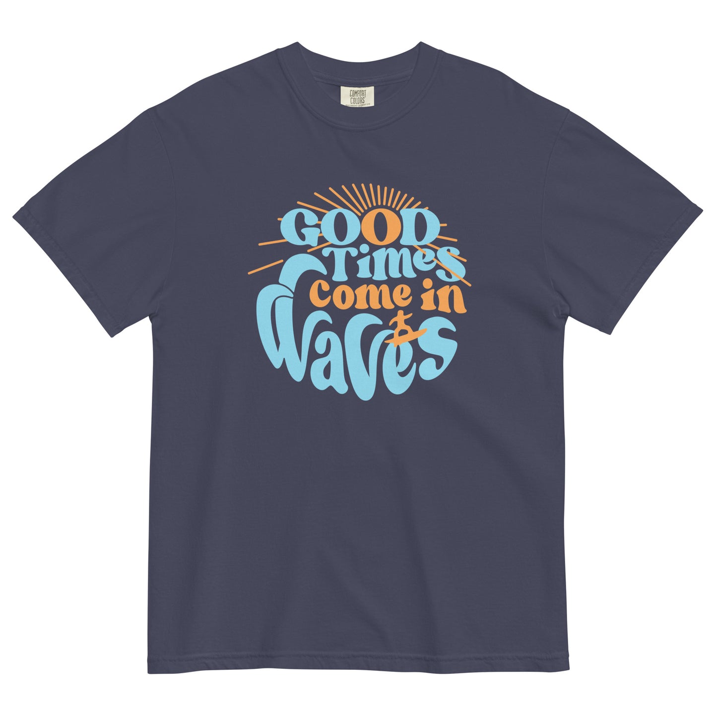 Good Times Come In Waves Men's Relaxed Fit Tee