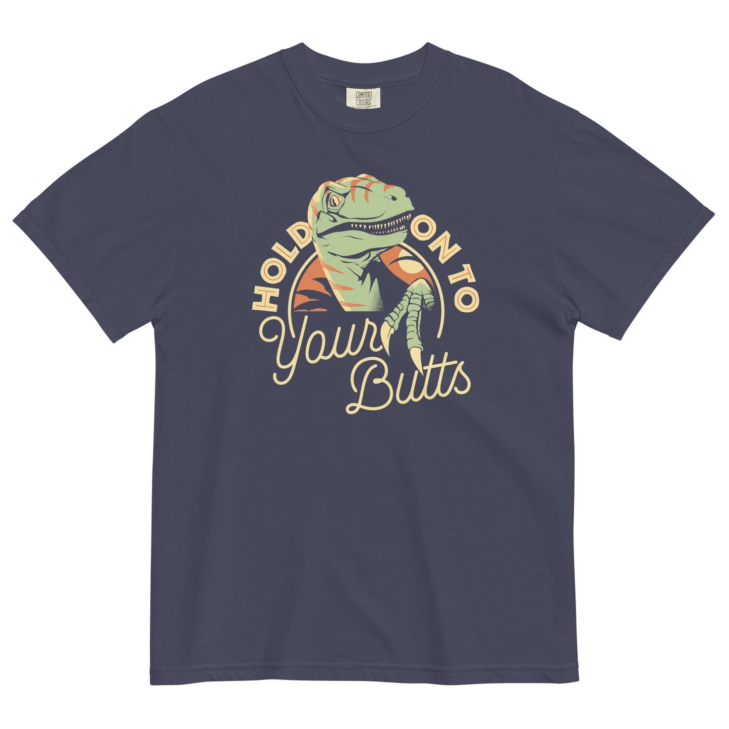 Hold On To Your Butts Men's Relaxed Fit Tee