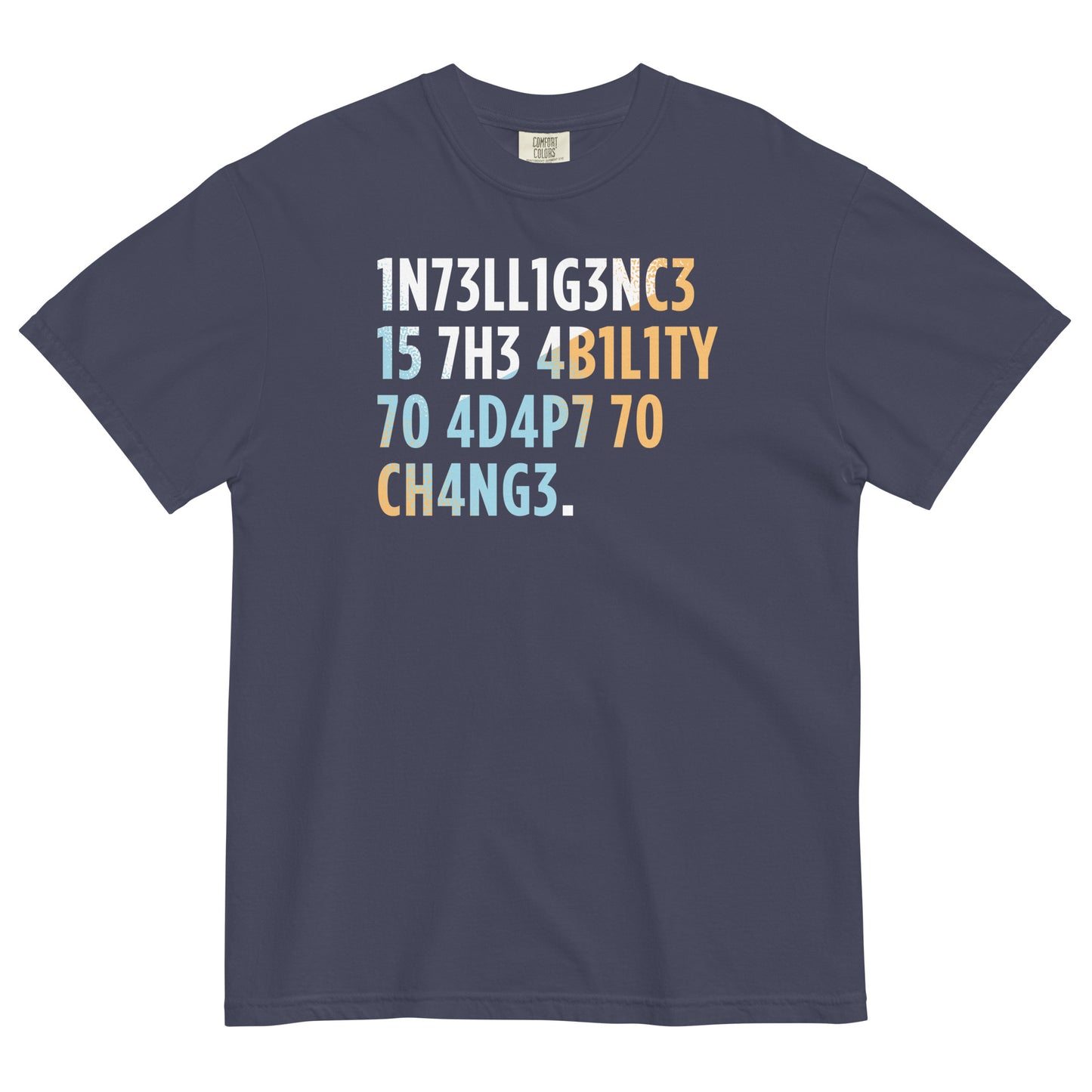 Intelligence is The Ability To Adapt Men's Relaxed Fit Tee