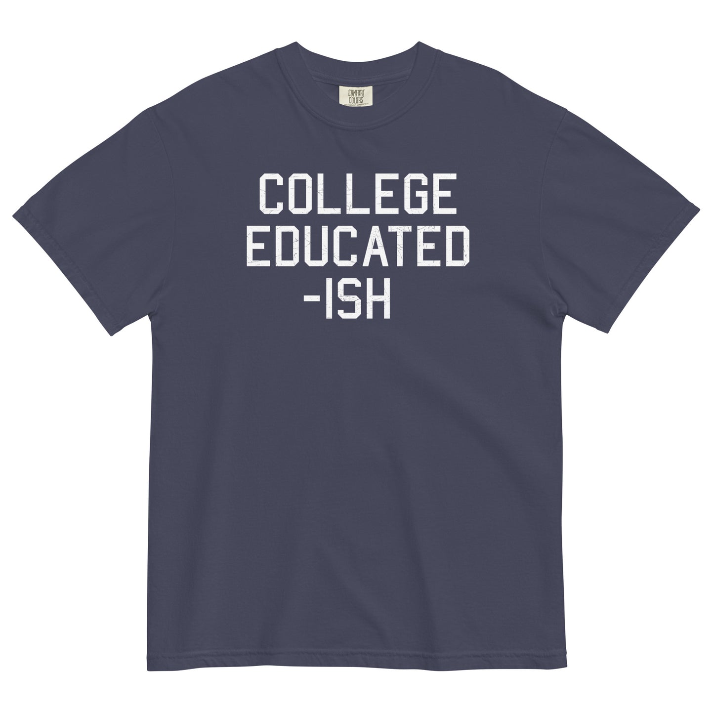 College Educated-ish Men's Relaxed Fit Tee