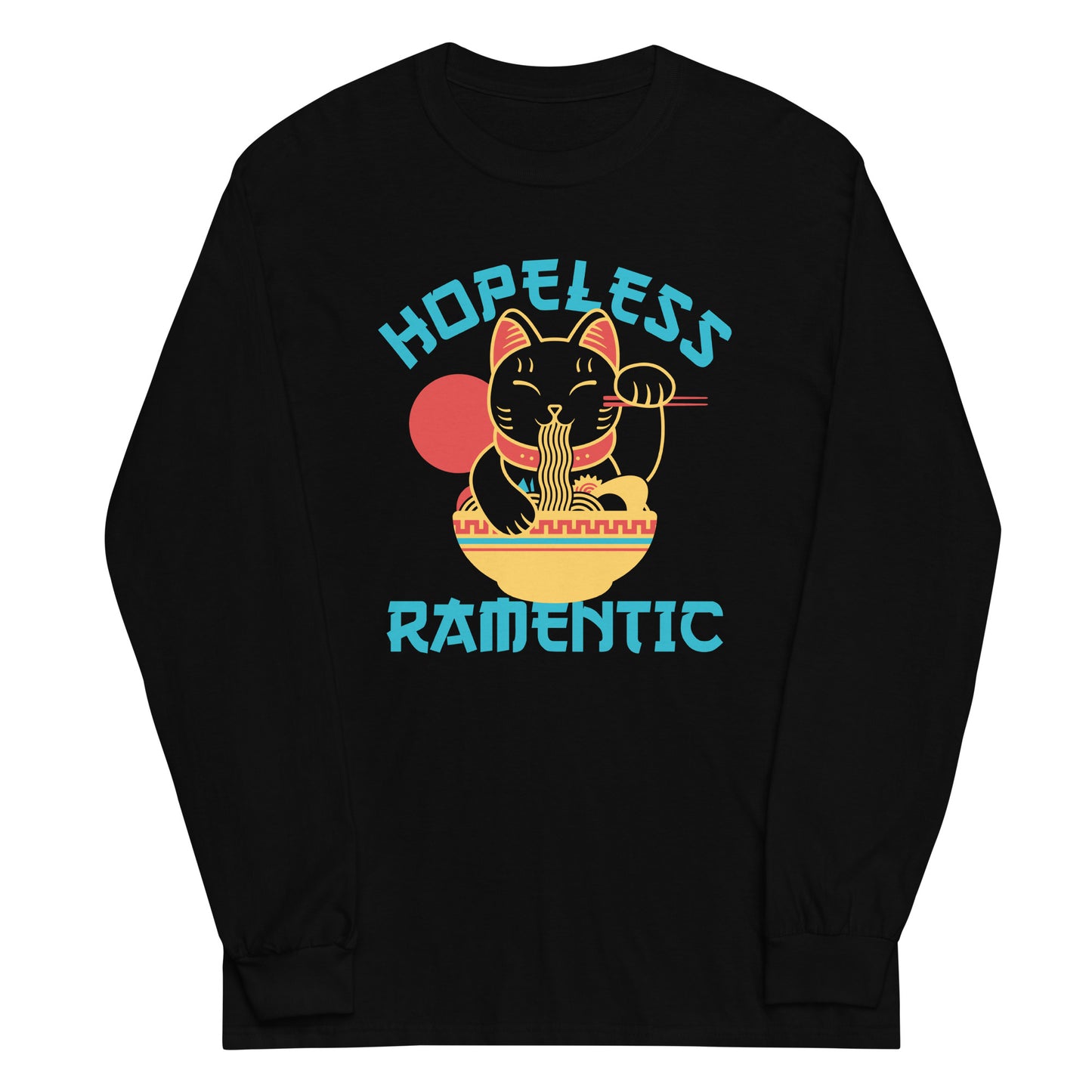 Hopeless Ramentic Unisex Long Sleeve Tee