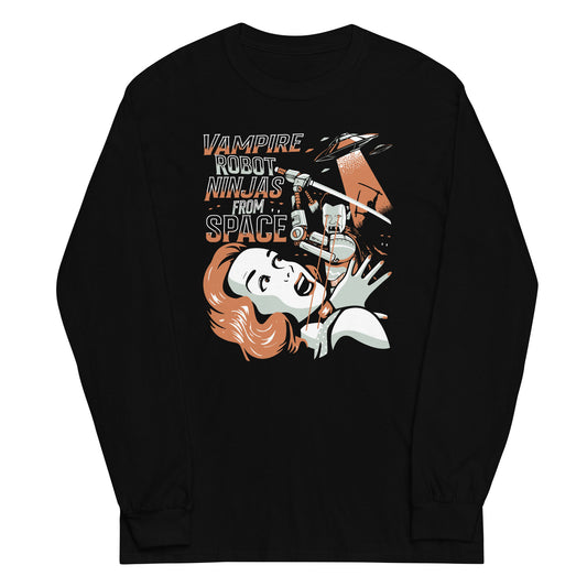 Vampire Robot Ninja From Space Unisex Long Sleeve Tee