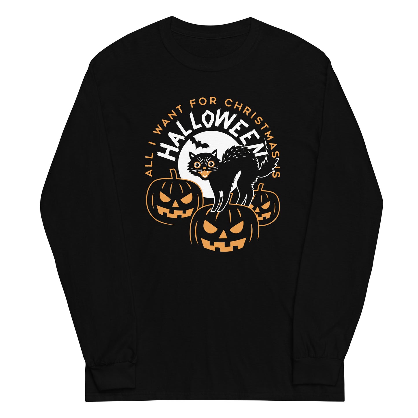 All I Want For Christmas Is Halloween Unisex Long Sleeve Tee