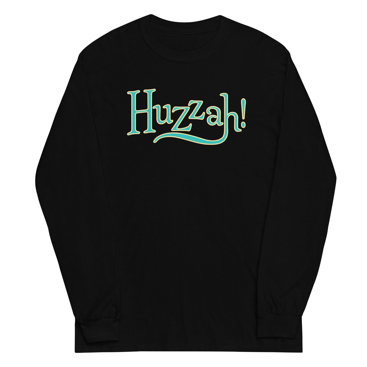 Huzzah! Unisex Long Sleeve Tee