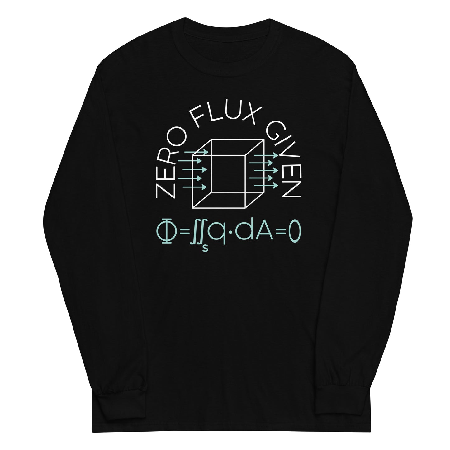 Zero Flux Given Unisex Long Sleeve Tee