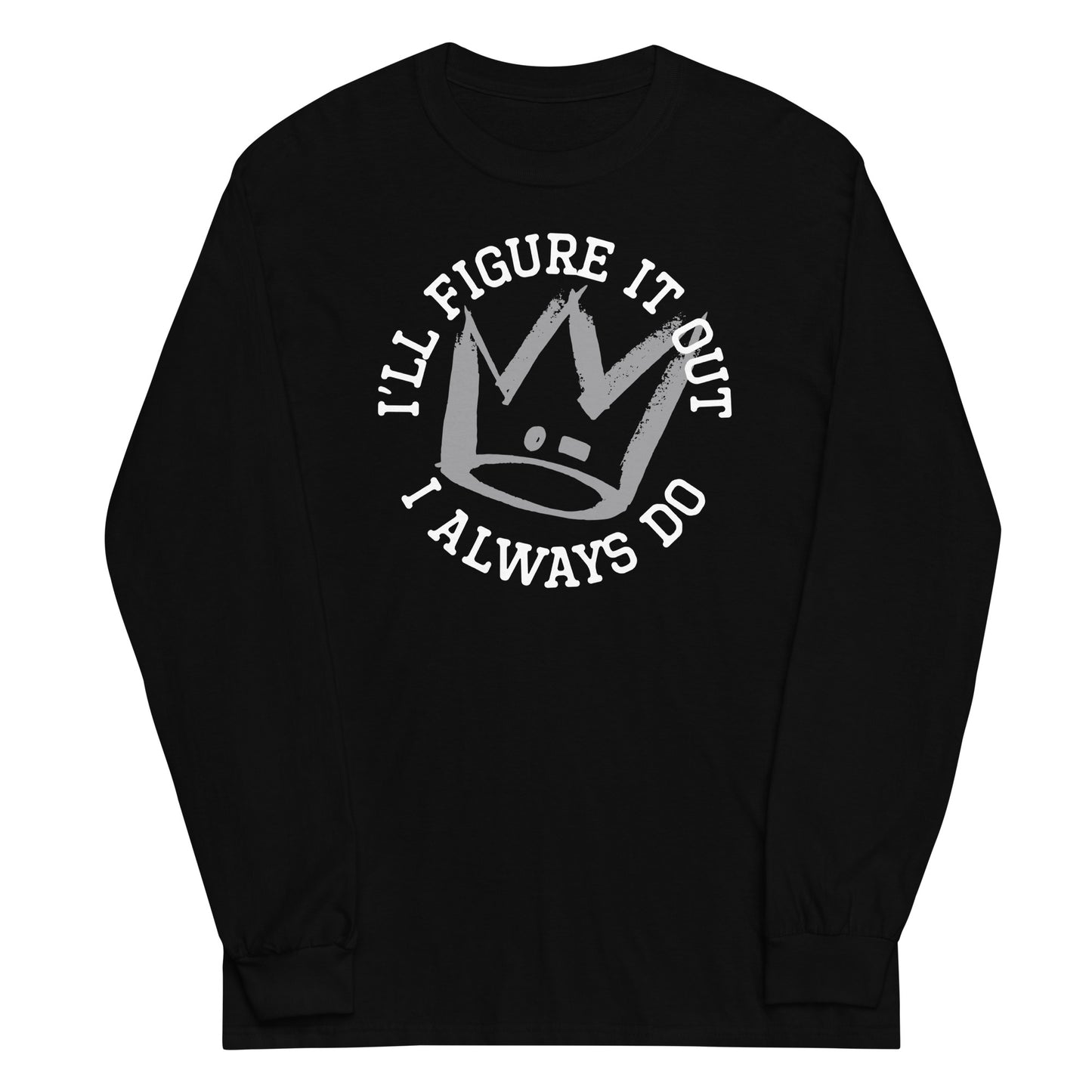 I'll Figure It Out Unisex Long Sleeve Tee