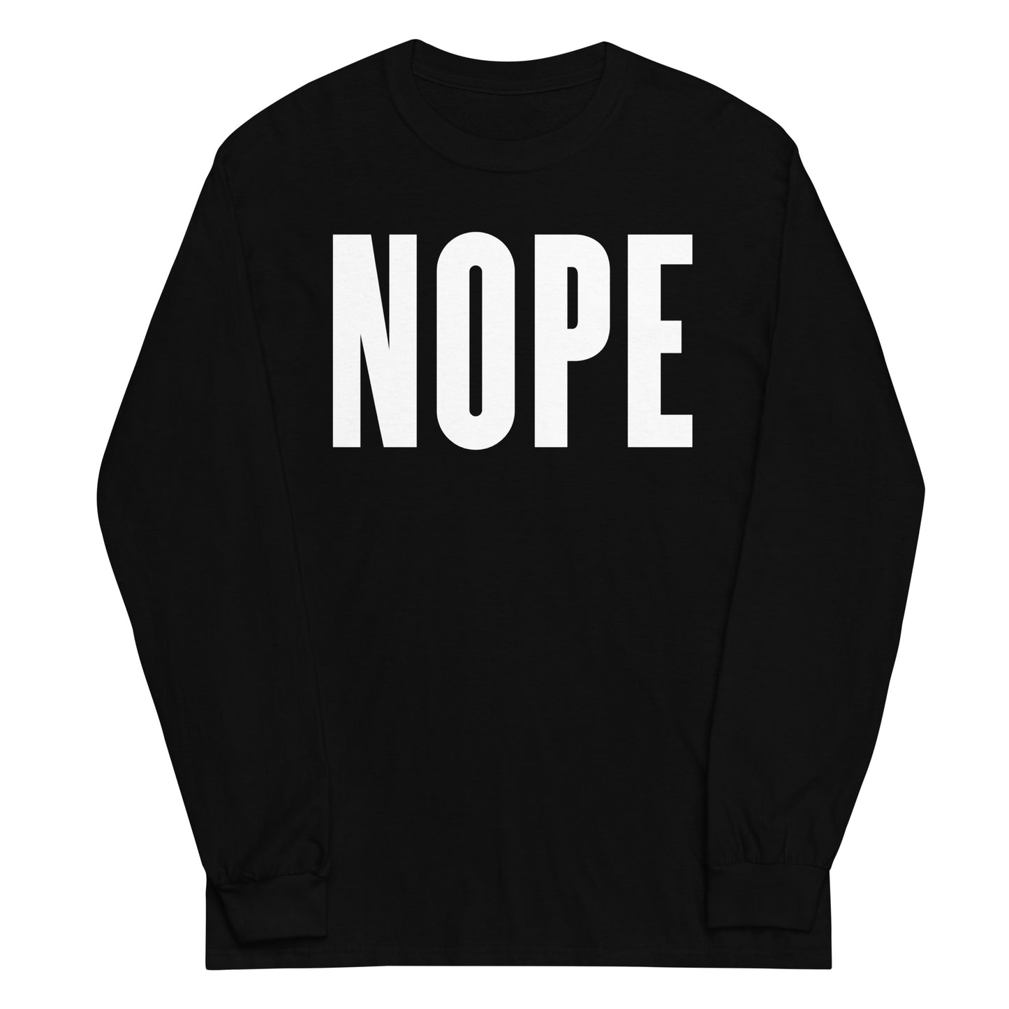 Nope Unisex Long Sleeve Tee