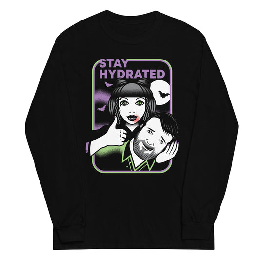 Stay Hydrated Unisex Long Sleeve Tee