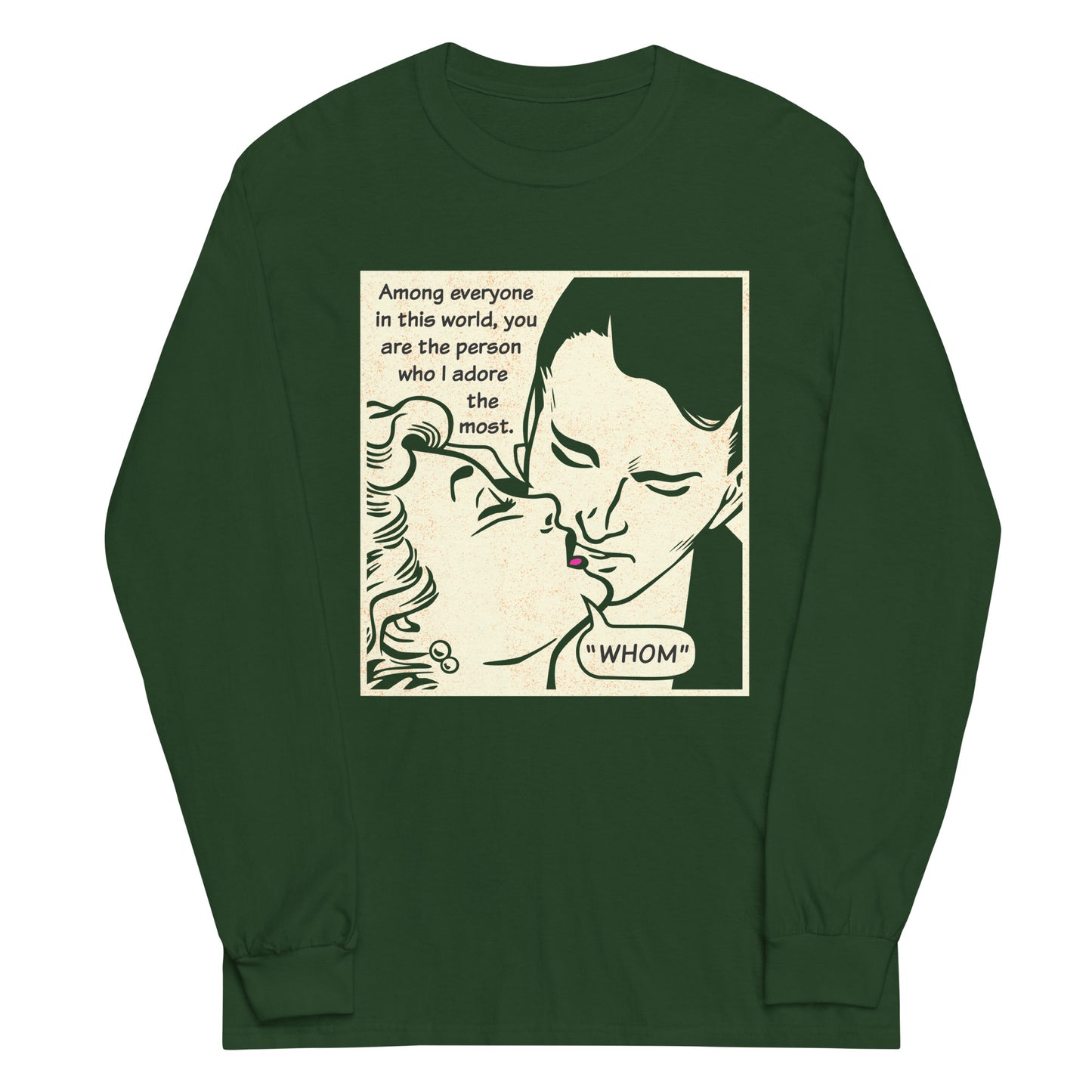 Whom I Adore The Most Unisex Long Sleeve Tee