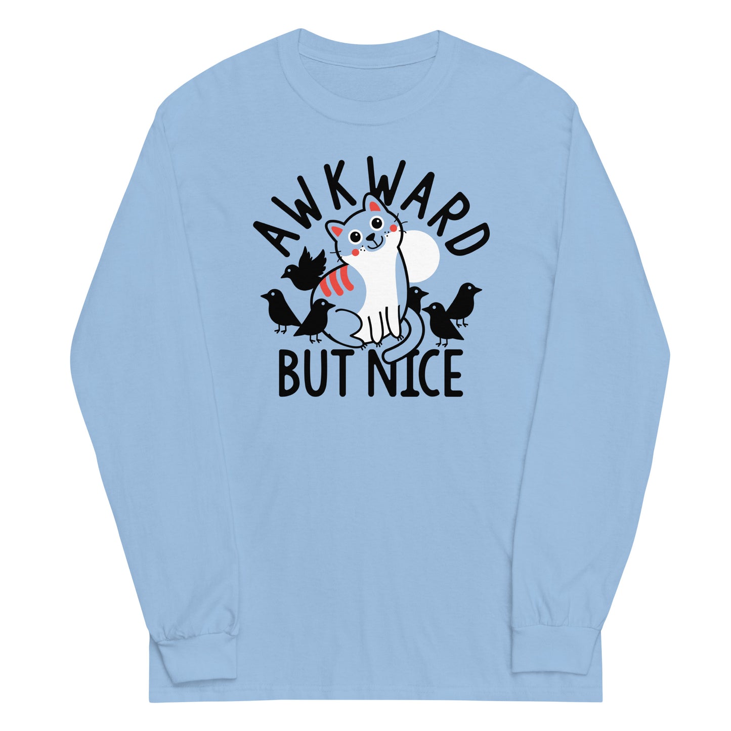 Awkward But Nice Unisex Long Sleeve Tee