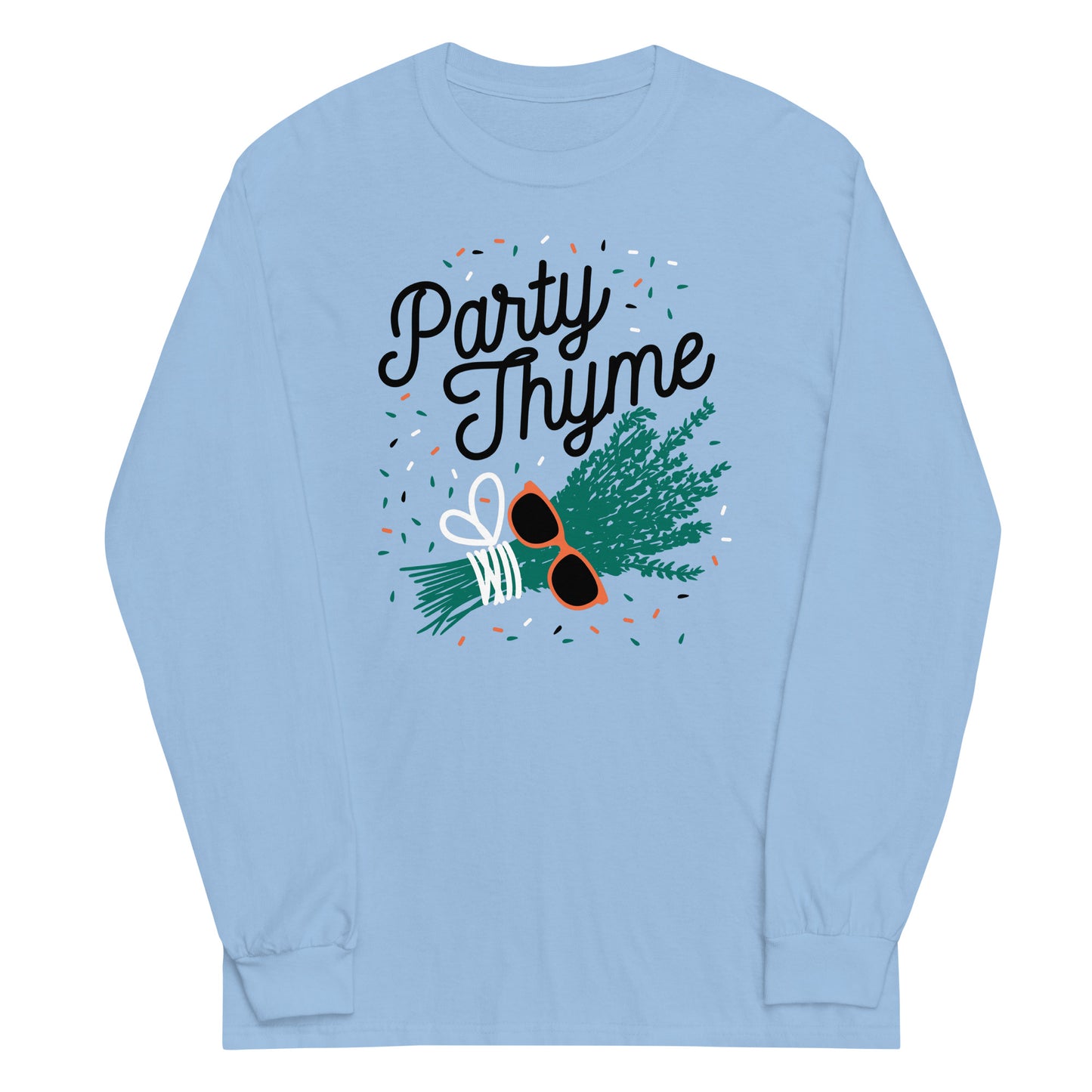 Party Thyme Unisex Long Sleeve Tee