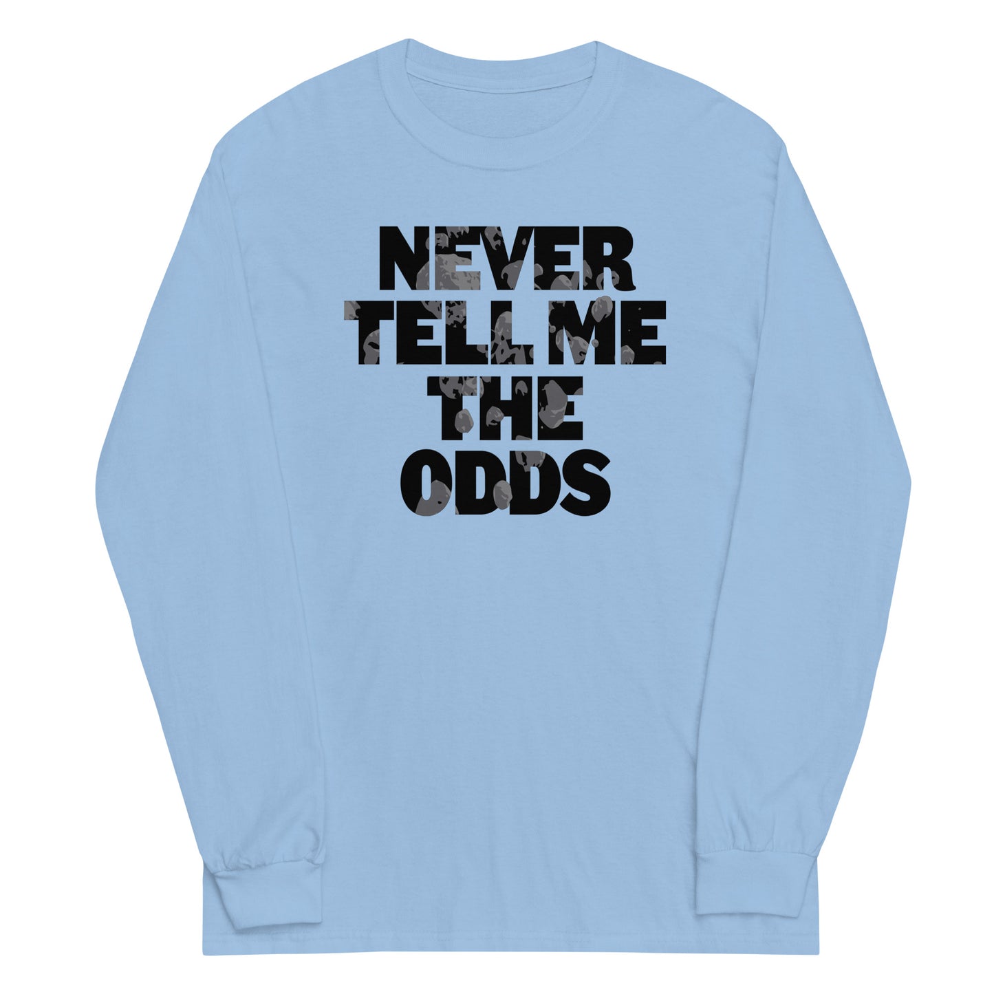 Never Tell Me The Odds Unisex Long Sleeve Tee