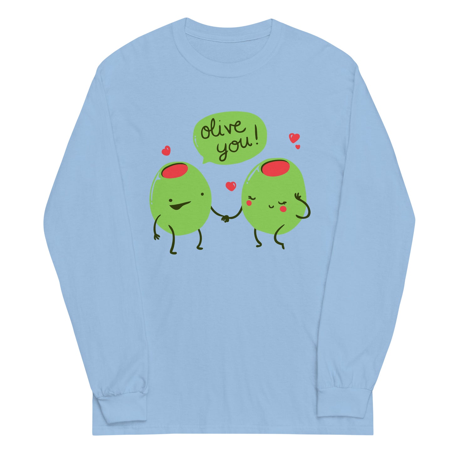 Olive You Unisex Long Sleeve Tee