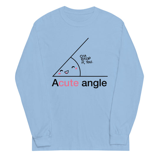 Acute Angle Unisex Long Sleeve Tee