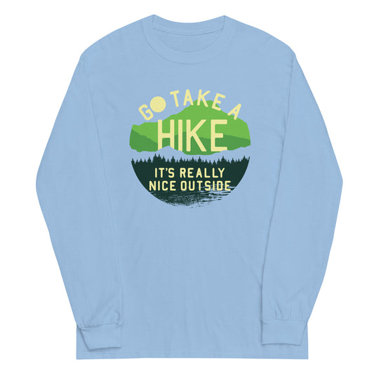 Go Take A Hike Unisex Long Sleeve Tee