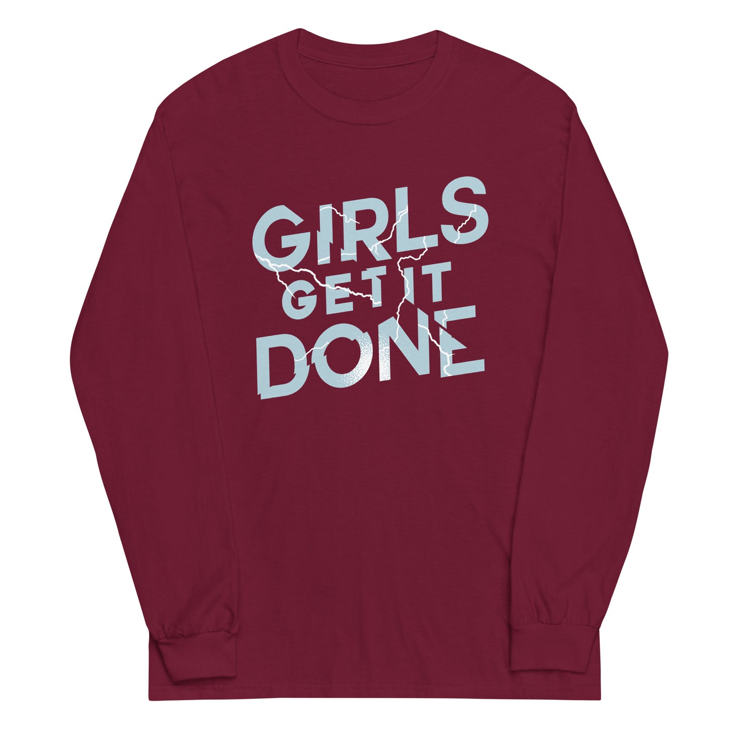 Girls Get It Done Unisex Long Sleeve Tee