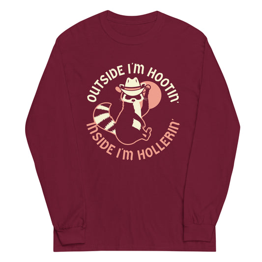 Outside I'm Hootin' Inside I'm Hollerin' Unisex Long Sleeve Tee